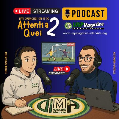 UISPMAGAZINE: ATTENTI A QUEI 2 UISPMAGAZINE: ATTENTI A QUEI 2