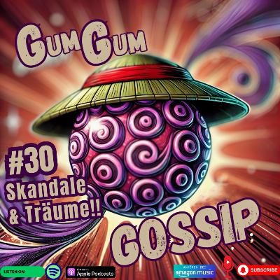 Skandale & Träume!! ~ #30 GGG