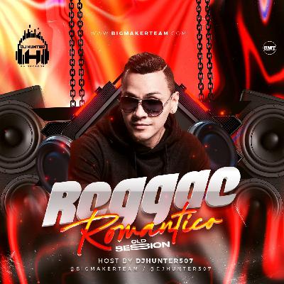 REGGAE ROMANTICO - DJ HUNTER507 REGGAE ROMANTICO - DJ HUNTER507