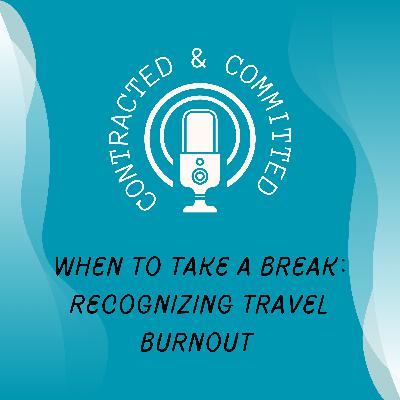 Mini 20: When To Take A Break: Recognizing Travel Burnout