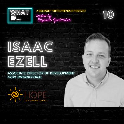 Isaac Ezell: HOPE International Isaac Ezell: HOPE International