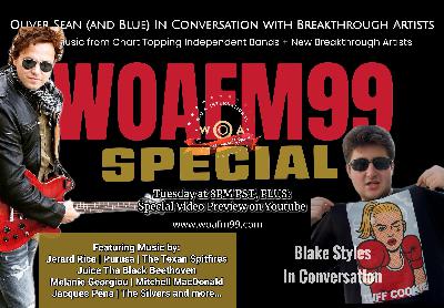 🎧 WOAFM99 Radio Show – Blake Style, Grammy® FYC WOA Artists & Certified Indie Songs of the Week