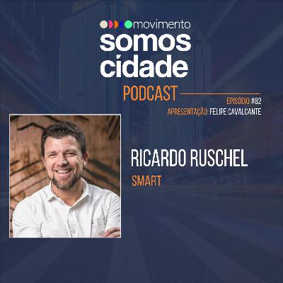 Ricardo Ruschel, arquiteto e sócio da incorporadora Smart conversa sobre arquitetura, mercado imobiliário e planejamento urbano.