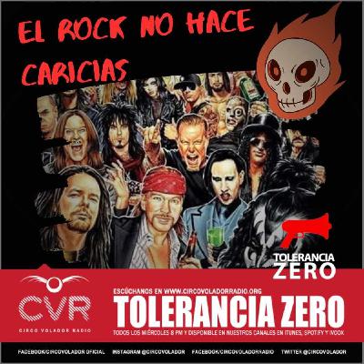 TOLERANCIA ZERO_20250730-EL ROCK NO HACE CARICIAS