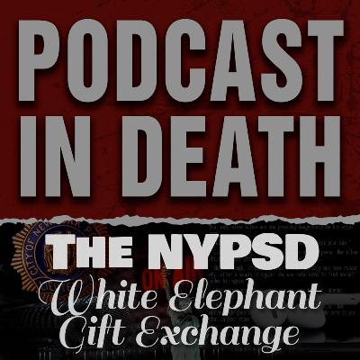The NYPSD White Elephant Gift Exchange