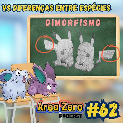 #62 - Vs As Diferenças entre Pokémon