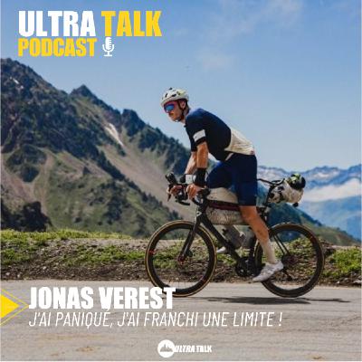 Ultra Talk #348 – Jonas Verest : « J’ai paniqué, j’ai franchi une limite ! »