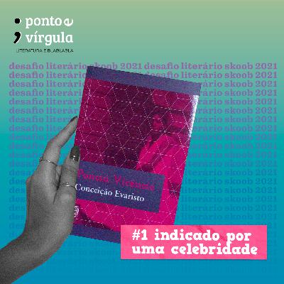 T2E1: Ponciá Vicêncio - Conceição Evaristo T2E1: Ponciá Vicêncio - Conceição Evaristo