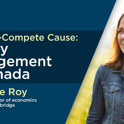 The Non-Compete Cause: Supply Management in Canada The Non-Compete Cause: Supply Management in Canada