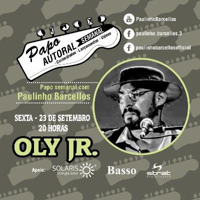 Papo Autoral com Oly Jr