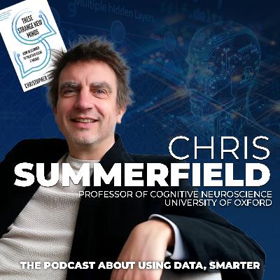 How AI Thinks: Chris Summerfield on human brains and machine algorithms