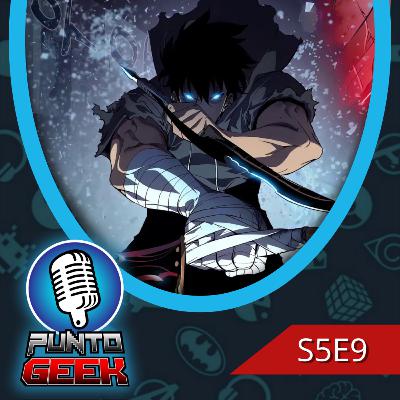 T5, E09: Solo Leveling
