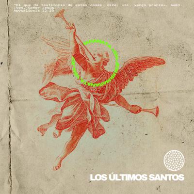 Los últimos Santos