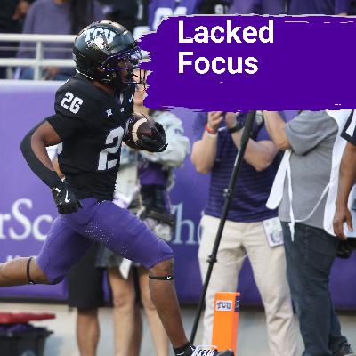 TCU Lacked Focus Versus Abilene Christian, TCU's Skill Position Depth Shines