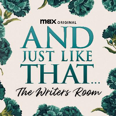 Coming Soon: And Just Like That...The Writers Room