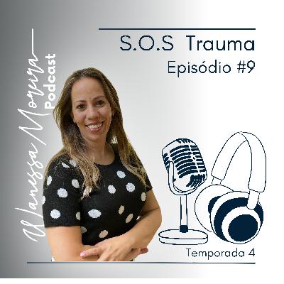 T4#EP09 | S.O.S Trauma