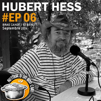 EP06 Autour d'un bon cari avec Hubert Hess EP06 Autour d'un bon cari avec Hubert Hess