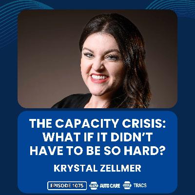 The Capacity Crisis: What If It Didn’t Have To Be So Hard? [RR 1075]