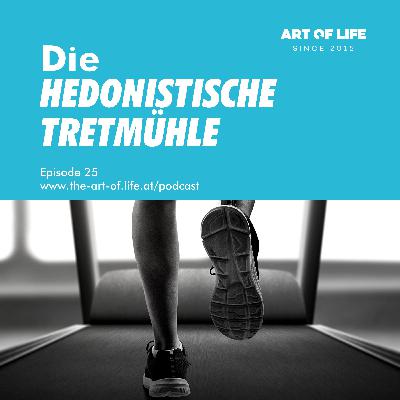 Die Hedonistische Tretmühle Die Hedonistische Tretmühle