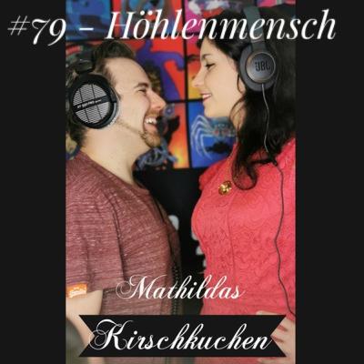# 79 - ...und Justus und die anderen zwei Stümper // Höhlenmensch (35)