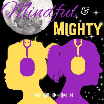 Mindful & Mighty Ep 46: Why We Love Repetitive Romance Stories Mindful & Mighty Ep 46: Why We Love Repetitive Romance Stories