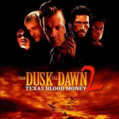 From Dusk Till Dawn 2: Texas Blood Money (1999)
