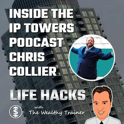 Inside the IP Towers Podcast with Chris Collier (Special Guest: Joseph Marc Lalonde)