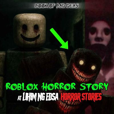 Roblox Horror Story: Ang Batang Bawal Maglaro At Lihim ng Edsa (Short Horror Stories Compilation #26) Roblox Horror Story: Ang Batang Bawal Maglaro At Lihim ng Edsa (Short Horror Stories Compilation #26)