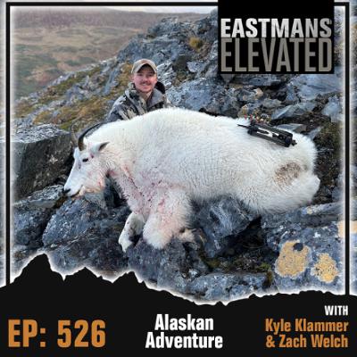 Episode 526: Alaskan Adventures With Kyle Klammer and Zach Welch Episode 526: Alaskan Adventures With Kyle Klammer and Zach Welch