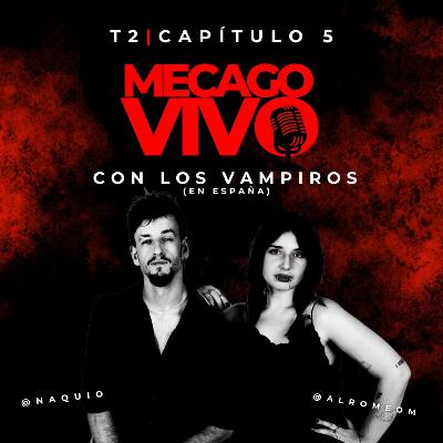 2x05 | Me Cago Vivo con los vampiros (En España)