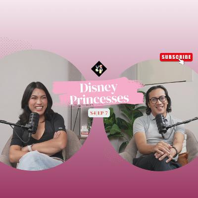 S4 | Ep 7 Disney Princesses