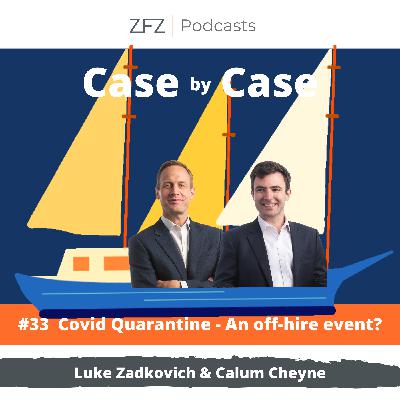 #33 Covid Quarantine - An off-hire event?