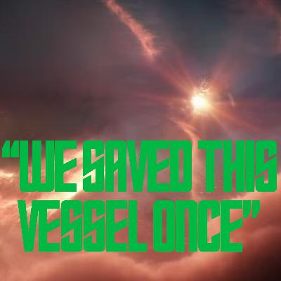 We Saved This Vessel Once & Section 31 Pitch Session