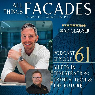 Shifts in Fenestration: Trends, Tech & the Future featuring Brad Glauser Shifts in Fenestration: Trends, Tech & the Future featuring Brad Glauser