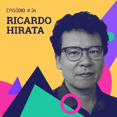 Episódio 34 - Ricardo Hirata - A psicanálise e a arte Episódio 34 - Ricardo Hirata - A psicanálise e a arte