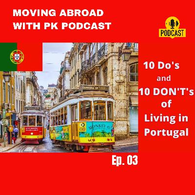 The TOP 10 *DO's AND 10 DON'T's* Of Living in Portugal