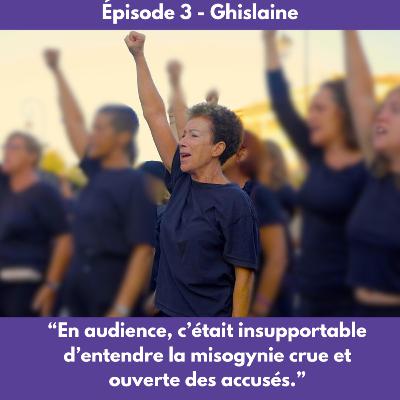 Épisode 3 - Ghislaine Épisode 3 - Ghislaine