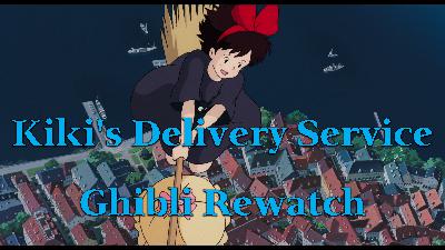 Kiki’s Delivery Service – Ghibli Rewatch