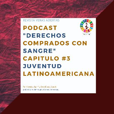 Tercer episodio: Derechos comprados con Sangre