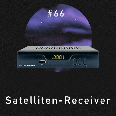 #66 - Satelliten-Receiver
