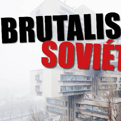 Brutalismo Soviético Brutalismo Soviético