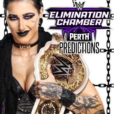 ELIMINATION CHAMBER PREDICTIONS | Ring The Bell: A Pro Wrestling Podcast (#6) ELIMINATION CHAMBER PREDICTIONS | Ring The Bell: A Pro Wrestling Podcast (#6)