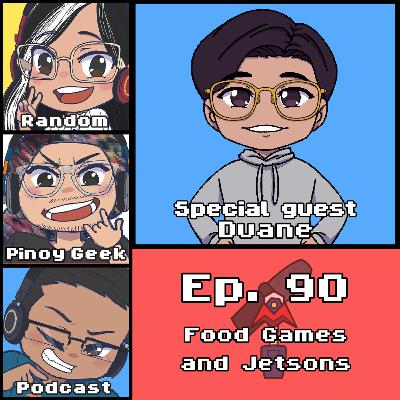 Food Games and Jetsons | #90 Food Games and Jetsons | #90