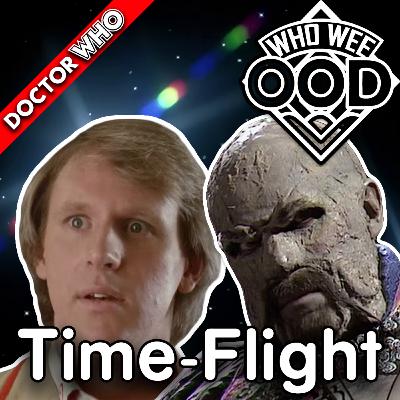 One of the Worst Doctor Who Episodes Ever - Time-Flight REVIEW - Who Wee Ood #83 One of the Worst Doctor Who Episodes Ever - Time-Flight REVIEW - Who Wee Ood #83