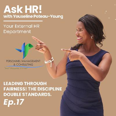 Discipline Double Standards: Leading Through Fairness! Discipline Double Standards: Leading Through Fairness!