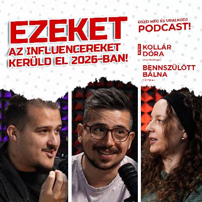 Ezeket az influencereket kerüld el 2026-ban | Oszd meg és uralkodj Ezeket az influencereket kerüld el 2026-ban | Oszd meg és uralkodj