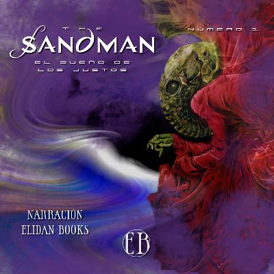 NARRACIÓN: The Sandman #1 | Neil Gaiman