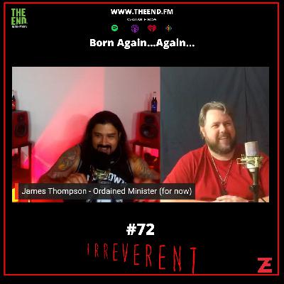 Born Again...Again. Irreverent 72