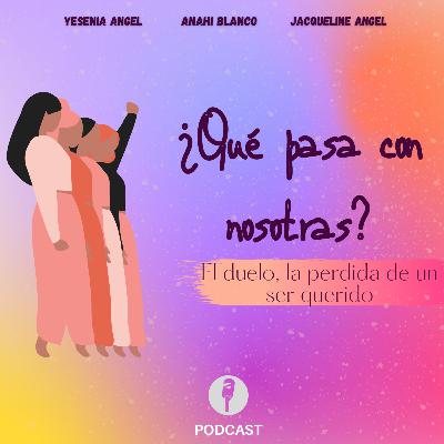 El duelo, la pérdida de un ser querido
