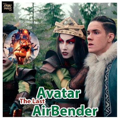 RESEÑA AVATAR THE LAST AIRBENDER DE NETFLIX SUPERO MIS EXPECTATIVAS!!! PODCAST.